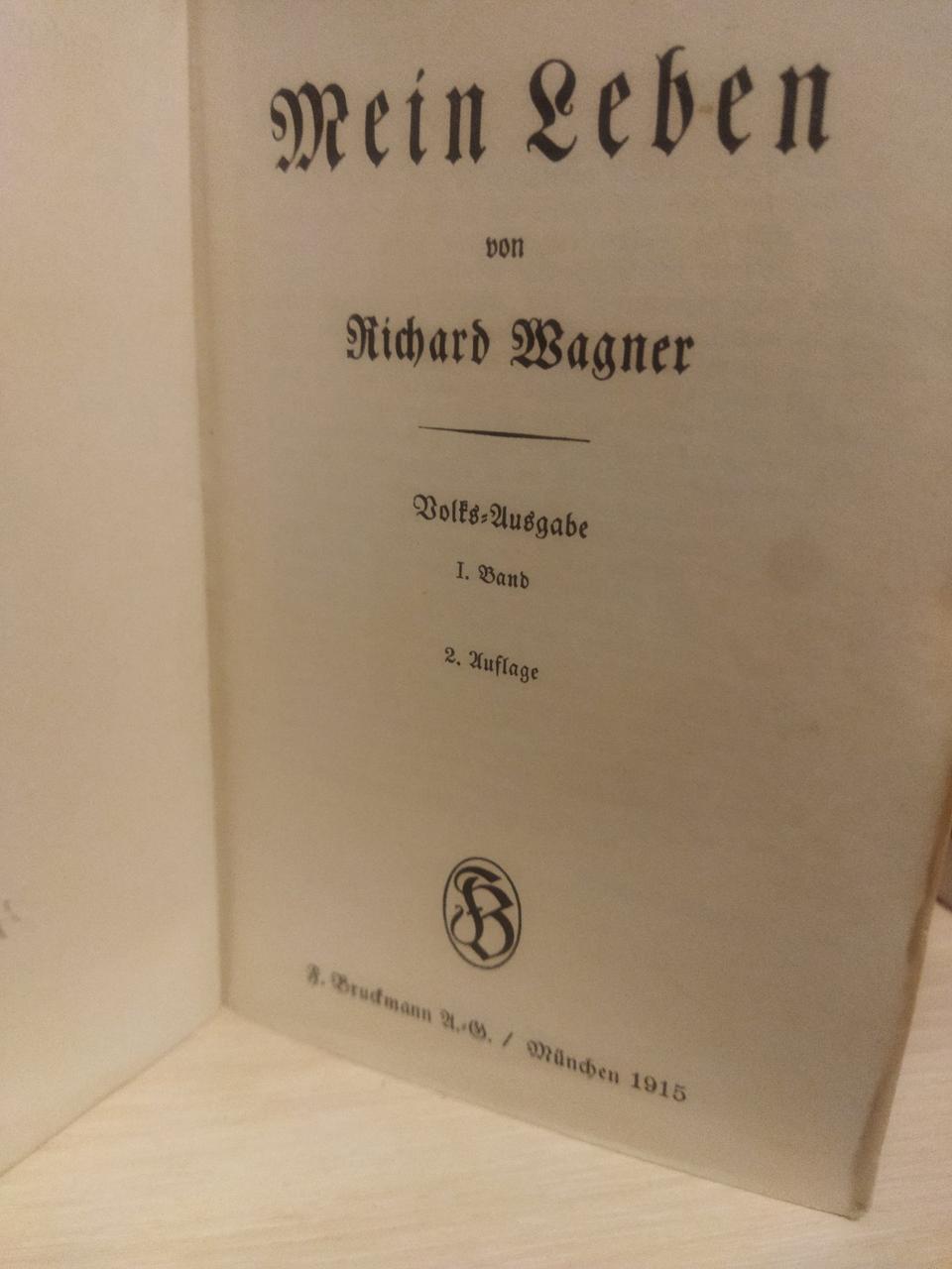 Richard Wagner Mein Leben Ріхард Вагнер Моє життя 1915 рік німецькою мовою.