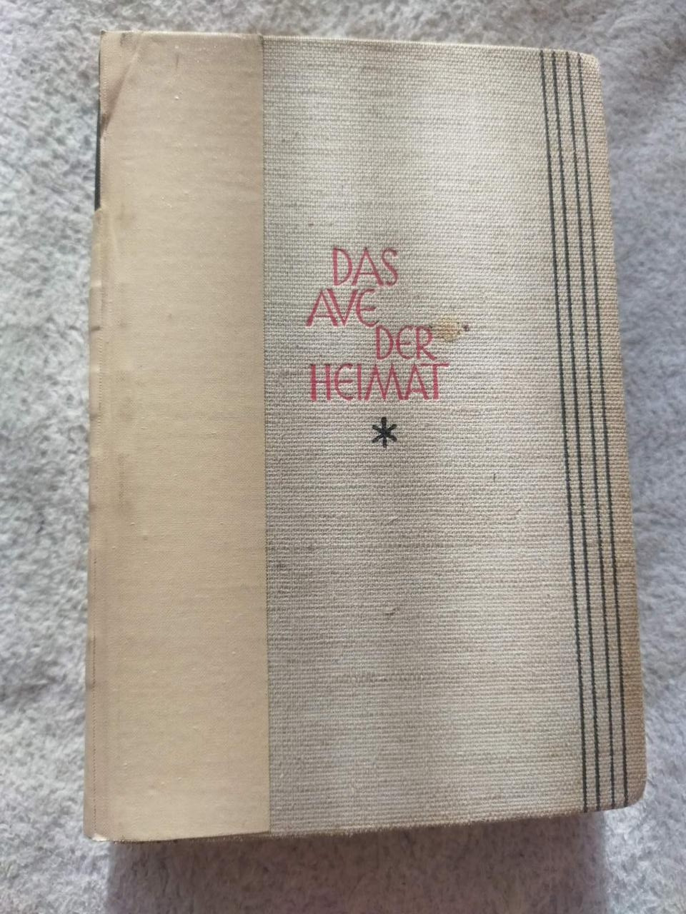 Rademaker Franziska Das Ave der Heimat 1938 рік німецькою мовою.
