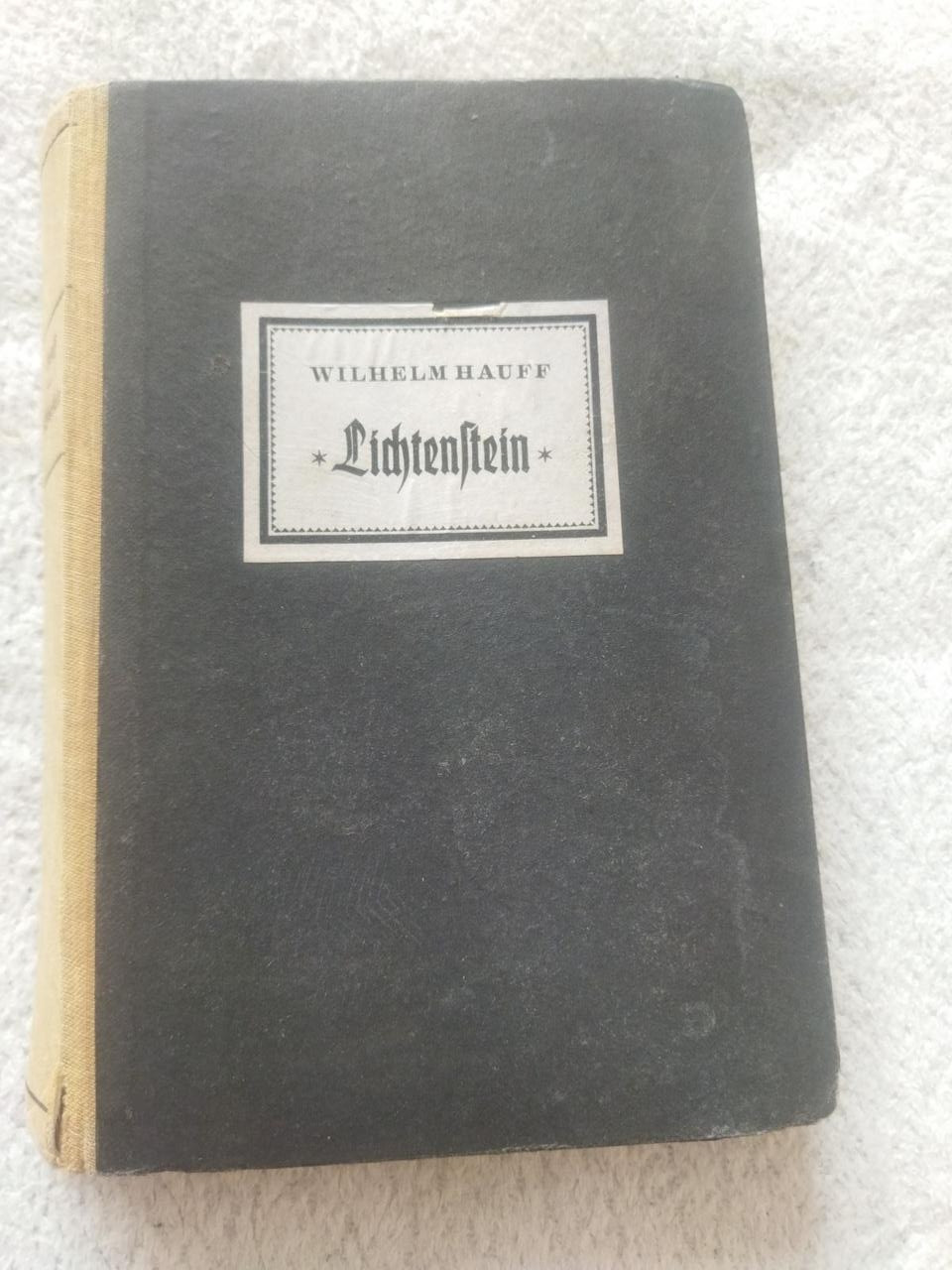 Wilhelm hauff lichtenstein Вільгельм Гауф Ліхтенштейн 1948 рік німецька мова