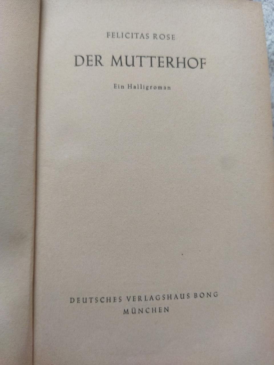 Felicitas rose der mutterhof материнська ферма німецькою мовою