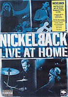 DVD-диск Nickelback: Live At Home (1999)