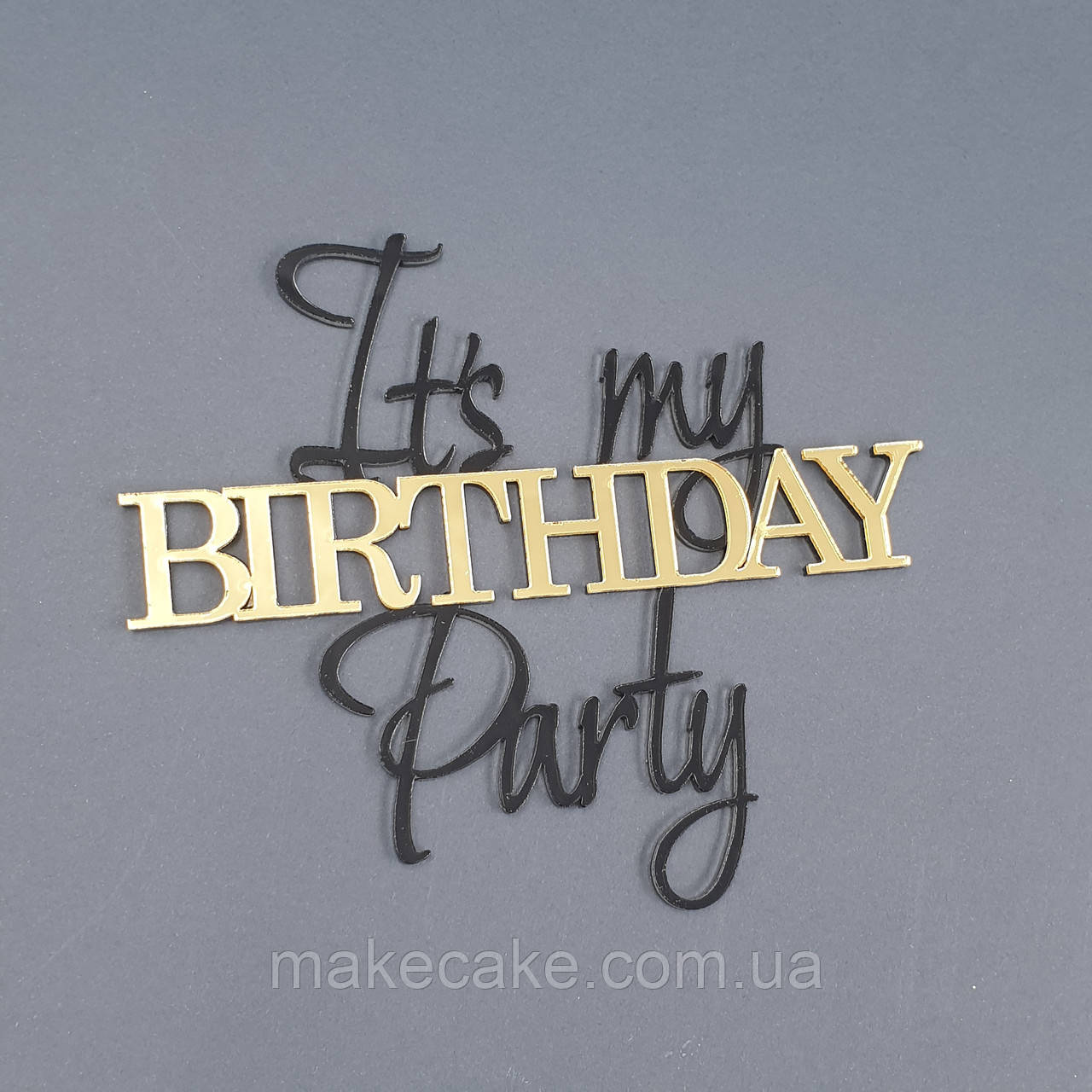 Топер акриловий It's my Birthday Party