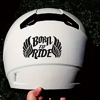 Вінілові наклейки на шолом " Born to ride " 8 х13 см