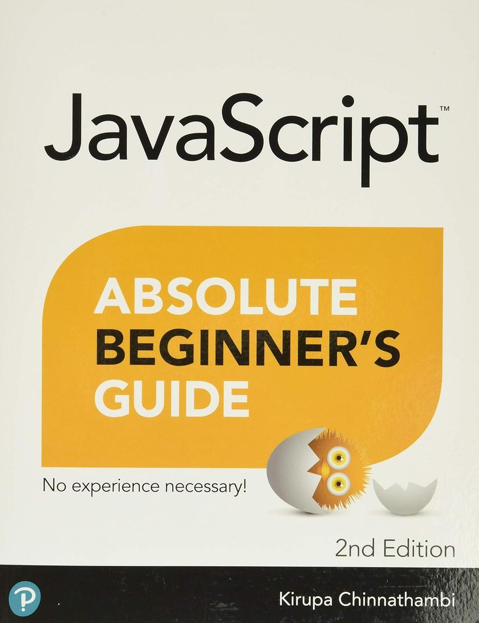 JavaScript Absolute Beginner's Guide 2nd Edition, Kirupa Chinnathambi, фото 1