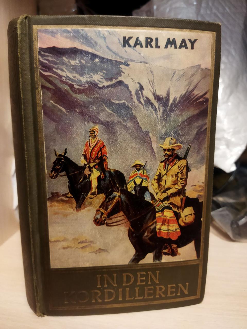 IN DEN KORDILLEREN Reiseerzählung von Karl May