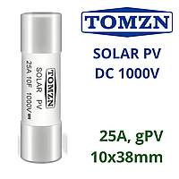 Предохранитель 25 A для солнечных  панелей DC 1000V TOMZN  10x38мм (PV систем) gPV SOLAR PV