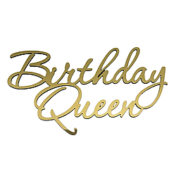 Топпер дзеркальний акриловий "Birthday queen"
