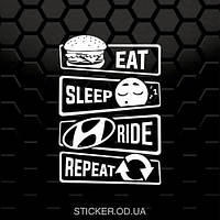 Наклейка на авто — Eat Sleep Ride Repeat Hyundai
