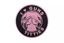 ПВХ патч 3D - I Love Guns Titties - Pink