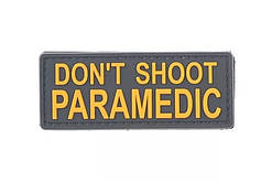 DON’T SHOOT PARAMEDIC - 3D Patch - Yellow