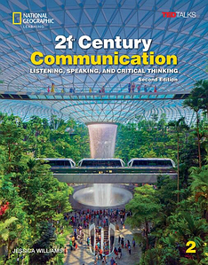 Підручник англійської мови TED Talks: 21st Century Communication 2nd Ed 2 Listening, Speaking and Critical