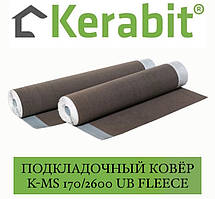 KERABIT K-MS 170/2600 UB Fleece Підкладковий килим (10 м2)