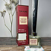 Tom Ford Electric Cherry 85мл  — Аромадиффузор  для дома и офиса