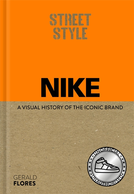Книга «Street Style. Nike». Автор - Gerald Flores
