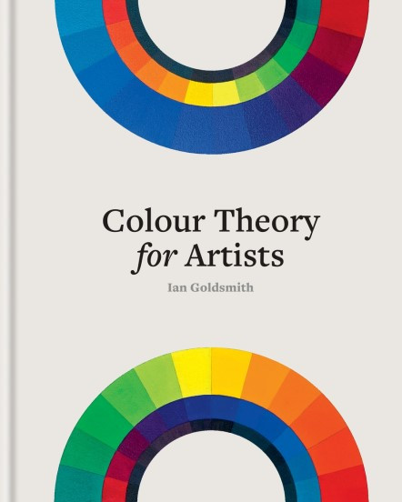 Книга «Colour Theory for Artists». Автор - Ian Goldsmith