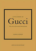 Книга «Little Book of Gucci». Автор — Карен Гомер