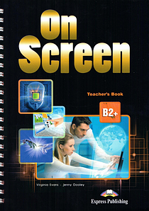 On screen B2+ Teacher's Book with Writing Book (Книга для вчителя)