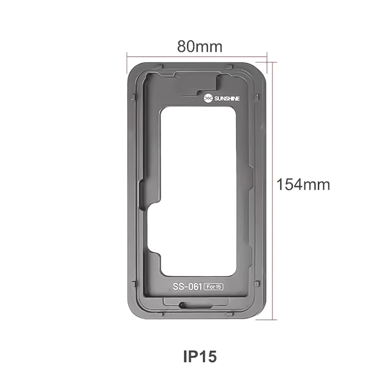 Форма фіксації дисплея SUNSHINE SS-061 для iP15