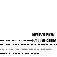 Вінілова платівка Мертвий Півень - Радіо Афродита (LP, Album, Limited Edition, Numbered, 180g, Black Vinyl)