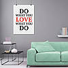 Плакат "Do what you love", 60×43см, фото 8