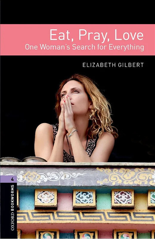 Їсти молитися кохати / Eat Pray Love Elizabeth Gilbert (англ) (м'як.обкл)