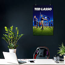 Плакат "Тед Лассо, серіал, Джейсон Судейкіс, Ted Lasso, Jason Sudeikis", 60×40см, фото 3