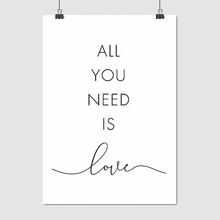 Плакат "All you need is love", 60×45см, фото 1