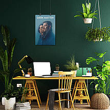 Плакат "Темна матерія, серіал, Dark Matter (2024)", 60×40см, фото 5