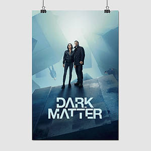 Плакат "Темна матерія, серіал, Dark Matter (2024)", 60×40см