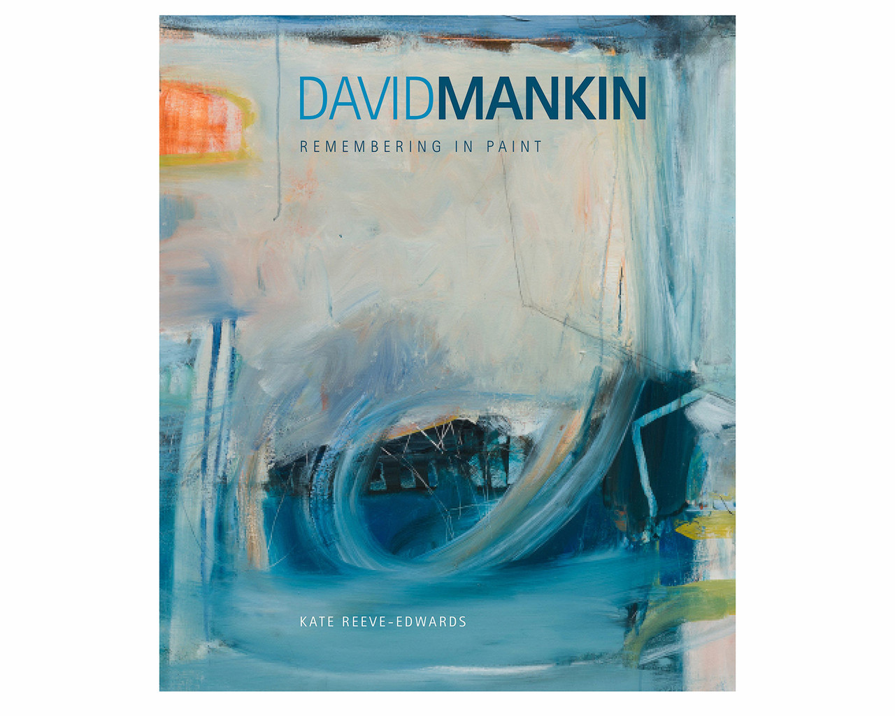 Книга про художника Девід Манкін. David Mankin: Remembering in Paint живопис книги з історії мистецтва, фото 1