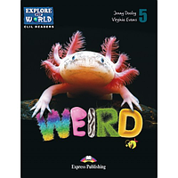Книга для чтения Weird animals (level 5) Reader with DigiBooks App