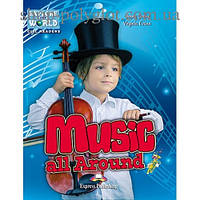 Книга для читання Music all around (level 1) Reader + access code