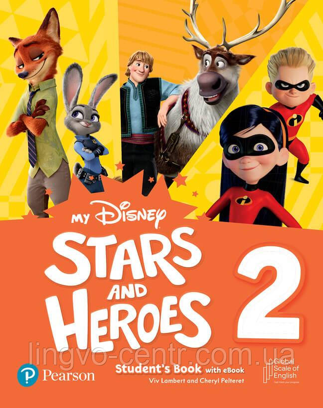 Книга для вивчення англійської мови. My Disney Stars and Heroes 2 Student's Book + eBook