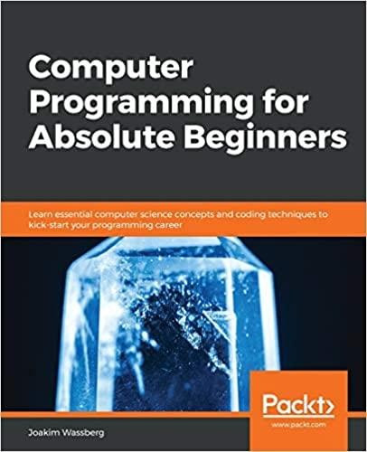 Computer Programming for Absolute Beginners, Joakim Wassberg, фото 1