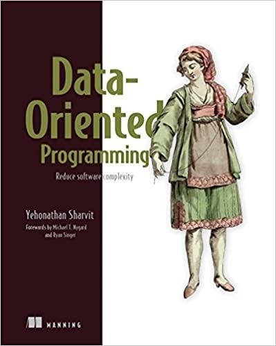 Data-Oriented Programming: Reduce software complexity. Yehonathan Sharvit, фото 1