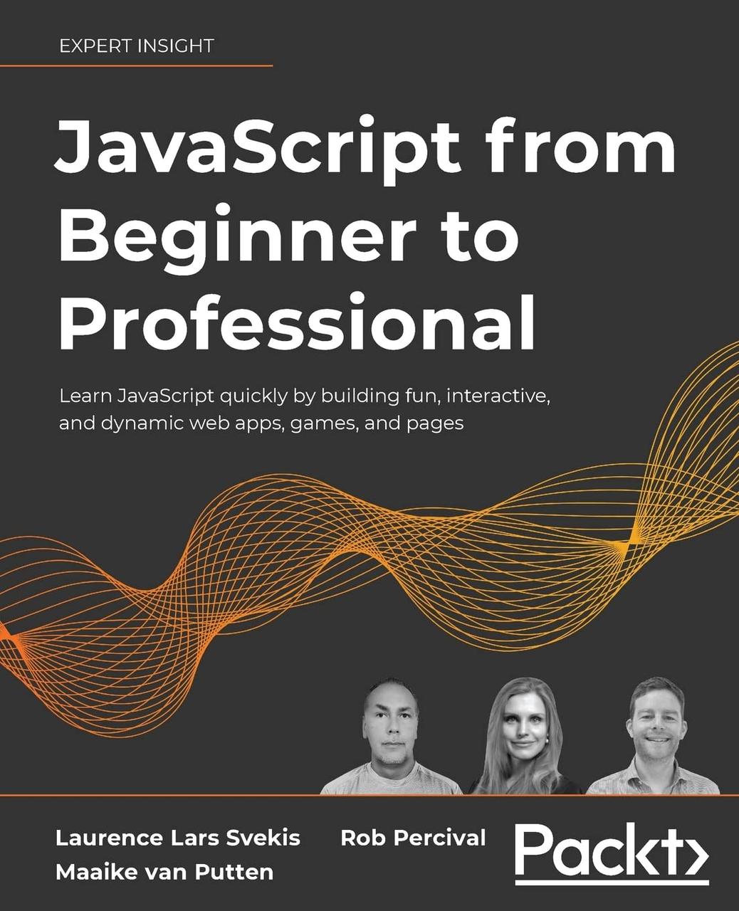 JavaScript from Beginner to Professional Laurence Lars Svekis, Maaike van Putten, Rob Perciva, фото 1