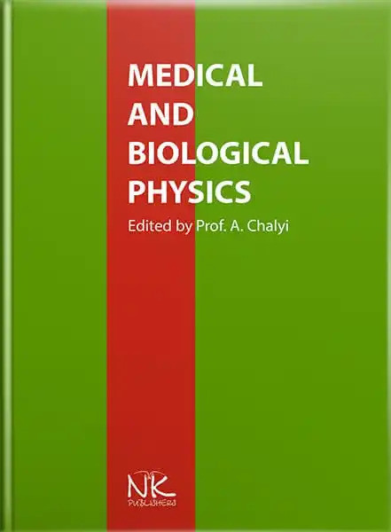 Medical and Biological Physics/Медична і біологічна фізика. 4-те видання. Чалий О.В. (за ред.)