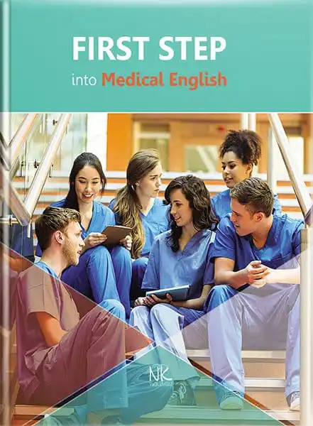 First Step into Medical English/Перший крок до англійської мови медицини. Содомора П. А., Кучумова Н. В.,