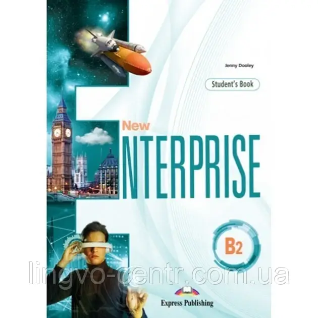 Книга для вивчення англійської мови. New Enterprise B2 - Student's Book (with Digibooks App)