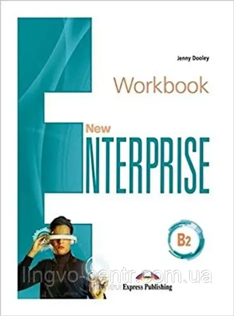 Книга для вивчення англійської мови. New Enterprise B2 - Workbook (with Digibooks App)