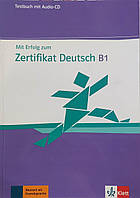 Тести Mit Erfolg Zum Zertifikat Deutsch B1: Testbuch mit Audio-CD
