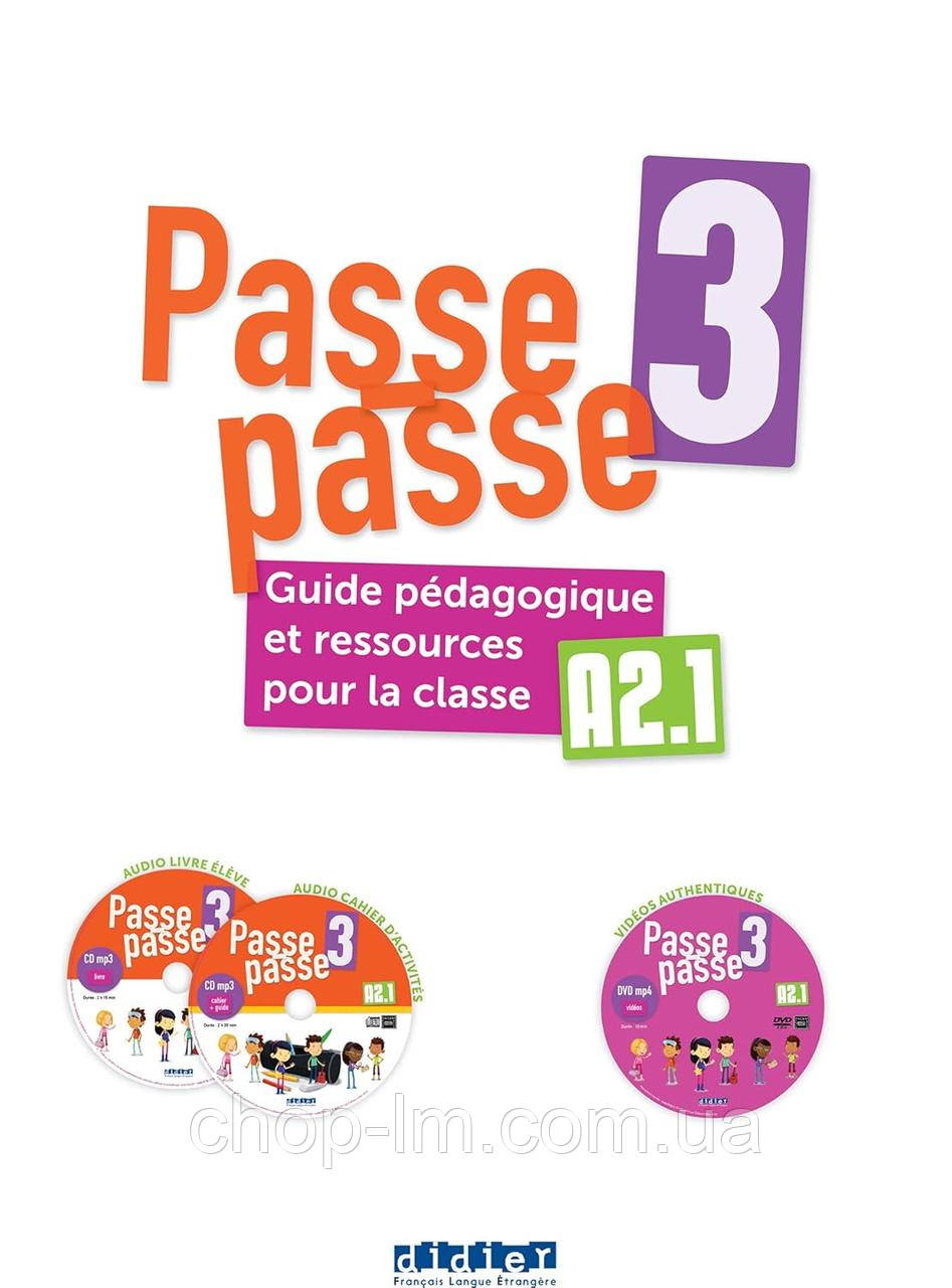 Passe-passe 3 A2.1 Guide Pédagogique et ressources pour la classe + CD mp3 + DVD / Книга для учителя