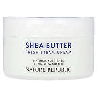 Nature Republic, масло ши, свіжий паровий крем, 100 мл (3,38 рідк. унції)