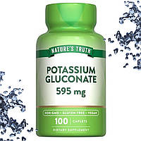 Калій Глюконат Nature's Truth Potassium Gluconate 595 100 мг таблеток (каплетс)
