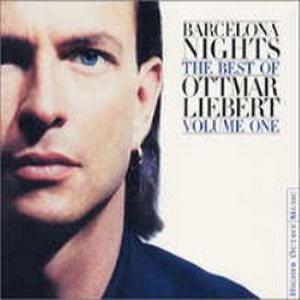 Liebert Ottmar – Barcelona Nights. The Best of (2001) (CD Audio)