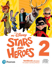 My Disney Stars and Heroes 2 Workbook with eBook (Viv Lambert). Pearson/ Робочий зошит