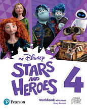 My Disney Stars and Heroes 4 Workbook with eBook (Mary Roulston). Pearson/ Робочий зошит