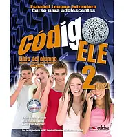 Книга для вивчення іспанської мови. Codigo ELE 2 Libro del alumno