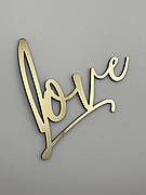 Топпер Love дзеркальний золотий - каліграфія з вигнутою лінією, акриловий напис на торт.