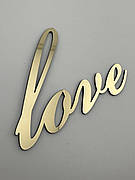 Дзеркальний топер Love золотий - витягнутий щільний шрифт, акриловий напис на торт